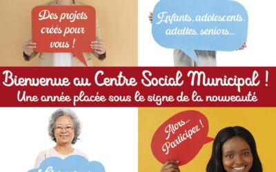 Nouveau programme du Centre Social Municipal !